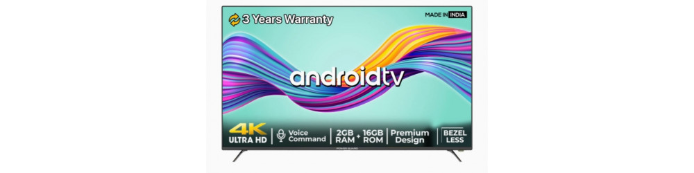 Television: Power Guard  (65 inches)  Rs.47499 to Rs.49999
